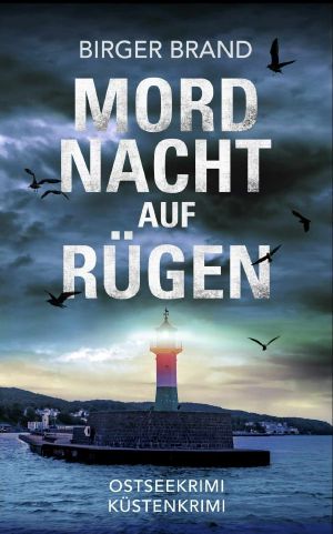 [Lydia Westphal 09] • Mordnacht auf Rügen